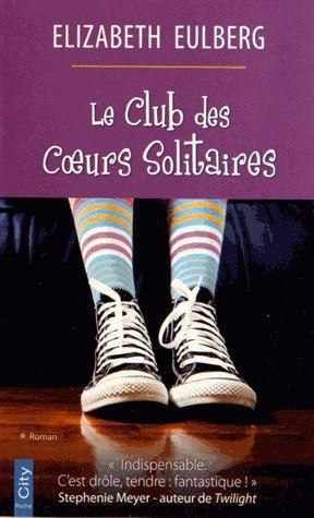 Emprunter Le Club des Coeurs Solitaires livre
