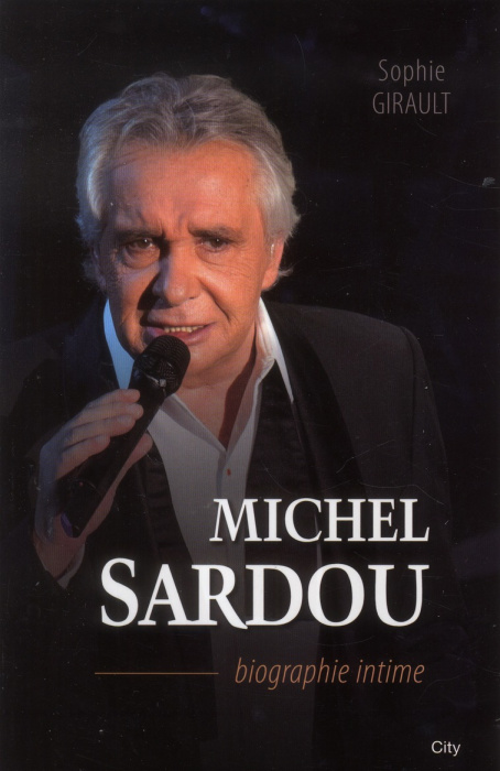 Emprunter Michel Sardou / Biographie intime livre