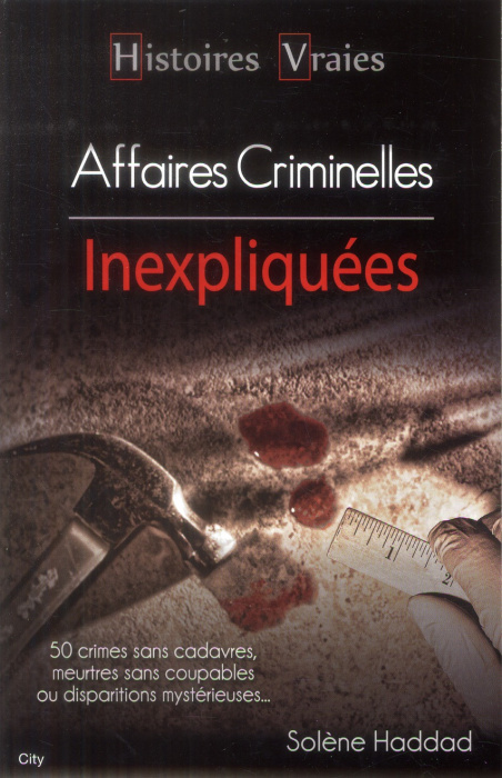 Emprunter Affaires criminelles inexpliquées livre