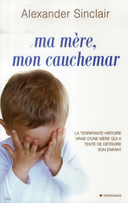 Emprunter Ma mère, mon cauchemar livre
