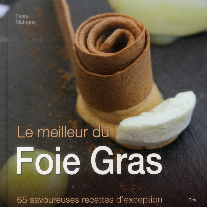 Emprunter Le meilleur du foie gras livre