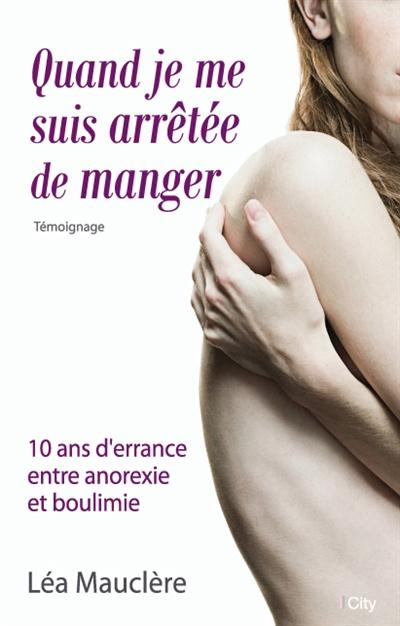 Emprunter Quand je me suis arrêtée de manger livre