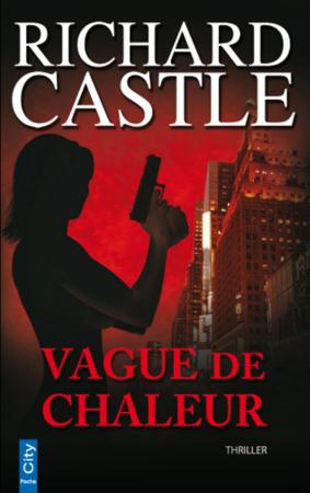 Emprunter Nikki Heat : Vague de chaleur livre