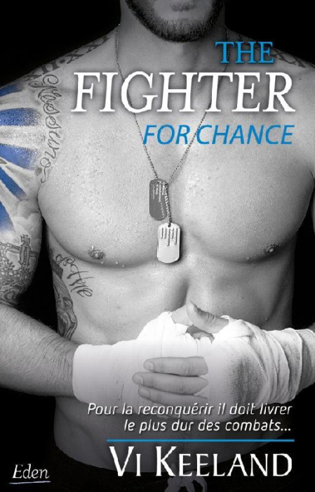 Emprunter The Fighter : For chance livre