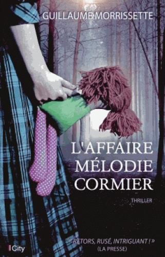 Emprunter L'affaire Mélodie Cormier / Prix du premier polar livre
