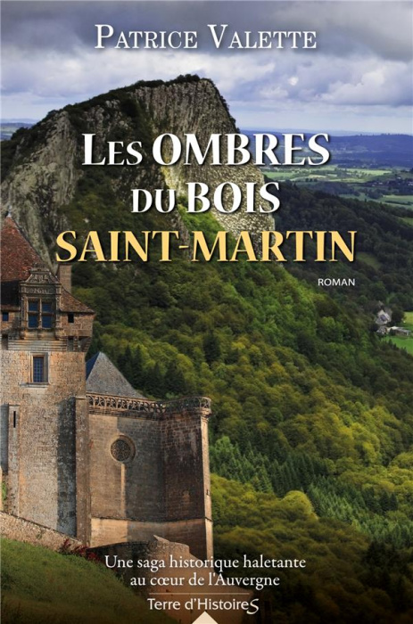 Emprunter Les ombres du bois Saint-Martin / Une saga historique au coeur de l'Auvergne livre