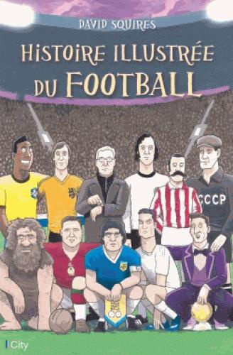 Emprunter HISTOIRE ILLUSTREE DU FOOTBALL livre