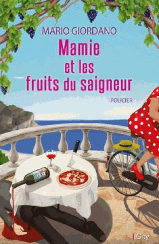 Emprunter Mamie et les fruits du saigneur livre