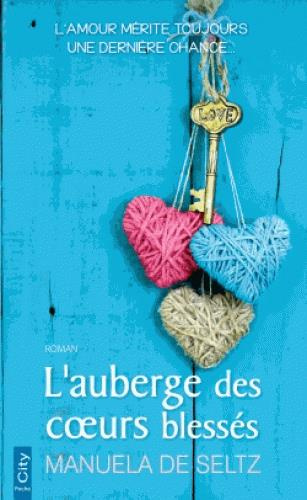 Emprunter L'auberge des coeurs blessés livre