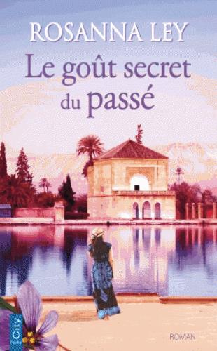 Emprunter Le goût secret du passé livre