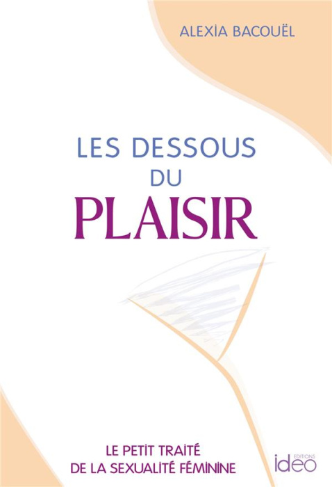 Emprunter Les dessous du plaisir livre