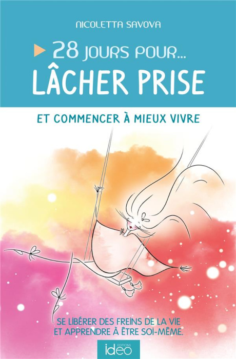 Emprunter 28 jours pour... lâcher prise et commencer à mieux vivre livre
