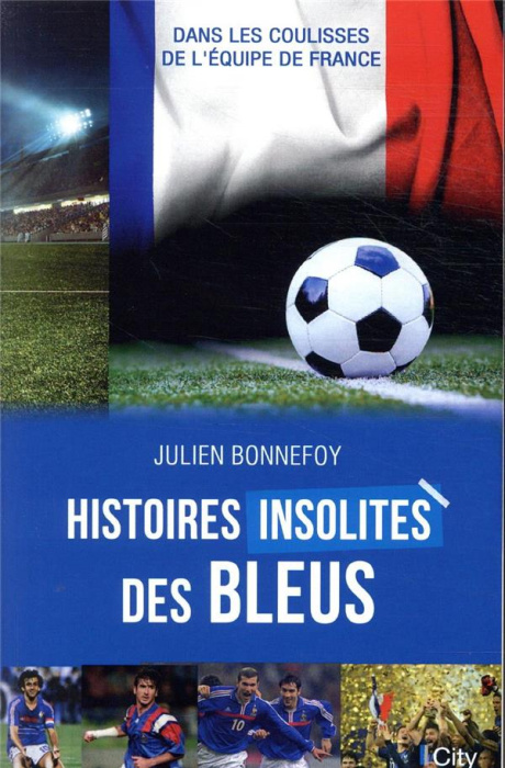 Emprunter Histoires insolites des Bleus livre