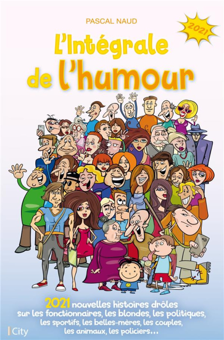 Emprunter L'intégrale de l'humour. Edition 2021 livre