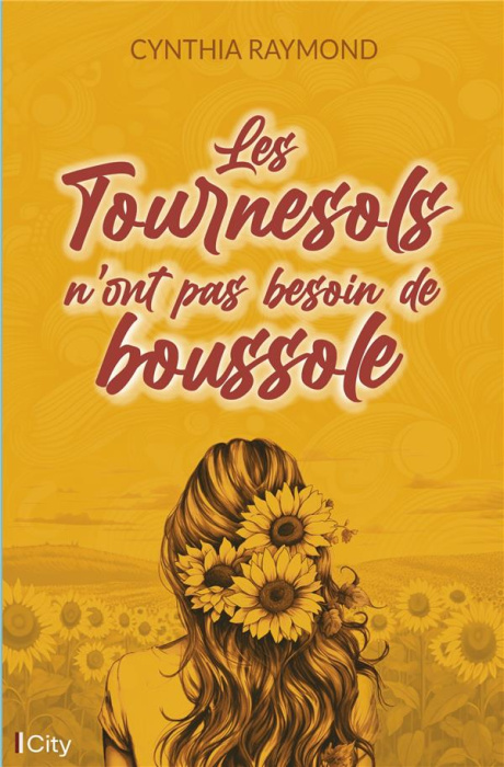 Emprunter Les tournesols n'ont pas besoin de boussole livre
