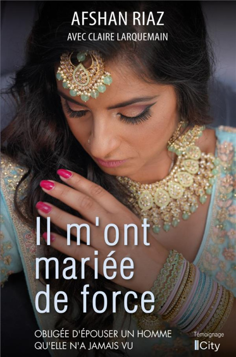 Emprunter Ils m'ont mariée de force livre