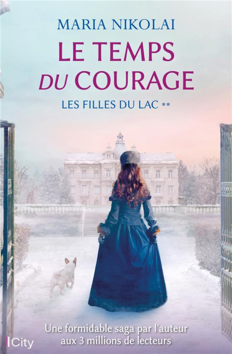 Emprunter Les filles du lac Tome 2 : Le temps du courage livre