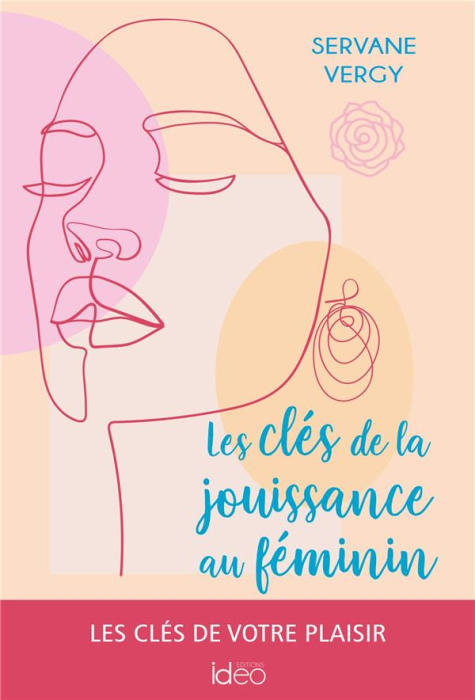 Emprunter Les clés de la jouissance au féminin livre