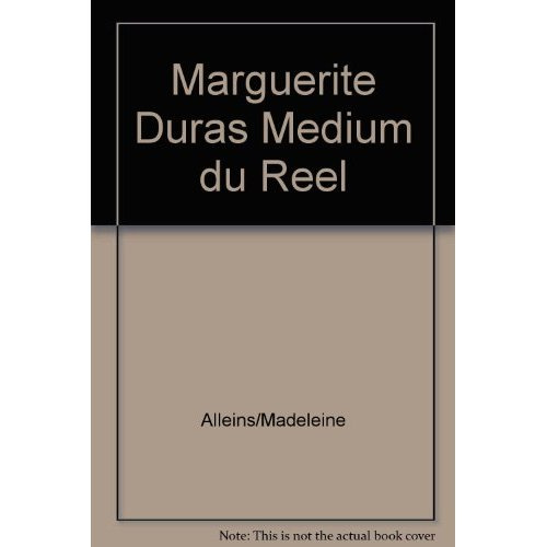 Emprunter MARGUERITE DURAS MEDIUM DU REEL livre