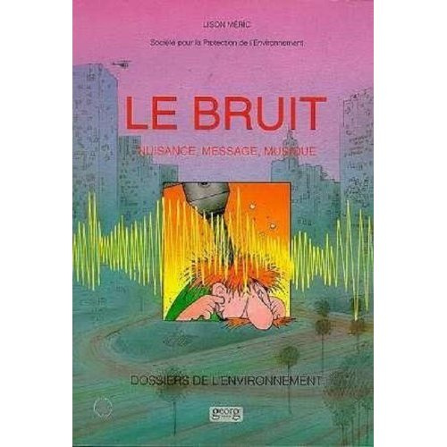 Emprunter LE BRUIT livre