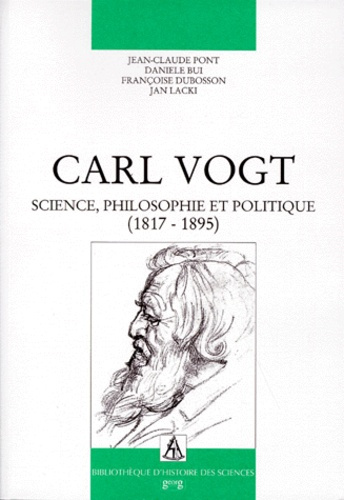 Emprunter CARL VOGT. Science, philosophie et politique (1817-1895) livre