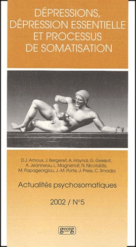 Emprunter Actualités psychosomatiques N° 5 / 2002 : Dépressions, dépression essentielle et processus de somati livre