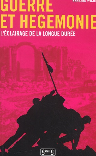 Emprunter Guerre et hégémonie. L'éclairage de la longue durée livre