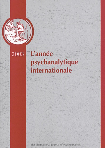 Emprunter L'année psychanalytique internationale 2003 livre