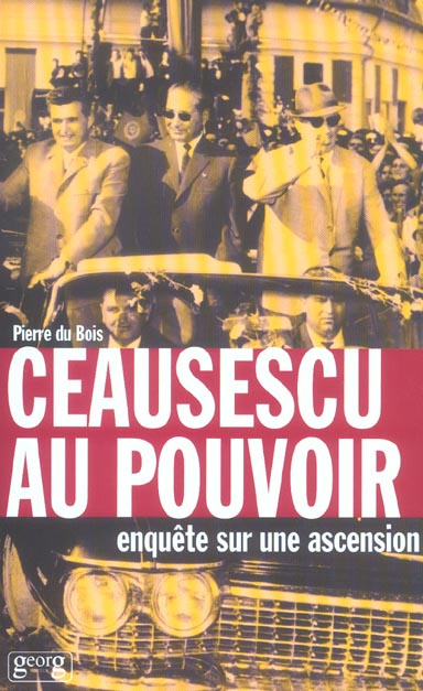 Emprunter CEAUSESCU AU POUVOIR livre
