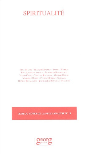Emprunter Le bloc-notes de la psychanalyse N° 19/2004-2005 : Spiritualité livre