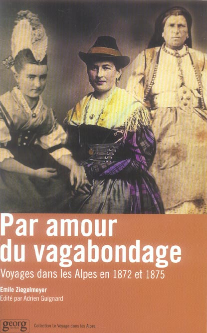 Emprunter Par amour du vagabondage... Voyages dans les Alpes en 1872 et 1875 livre
