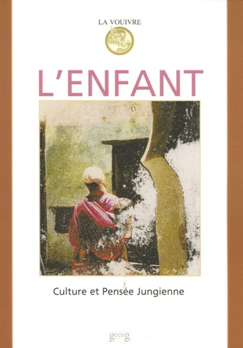 Emprunter La Vouivre N° 15, 2006 : L'Enfant livre