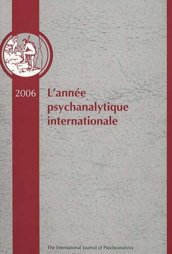 Emprunter L'année psychanalytique internationale 2006 livre