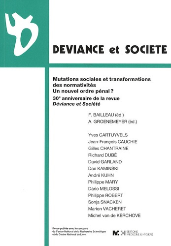 Emprunter Déviance et Société : Mutations sociales et transformations des normativités, un nouvel ordre pénal livre