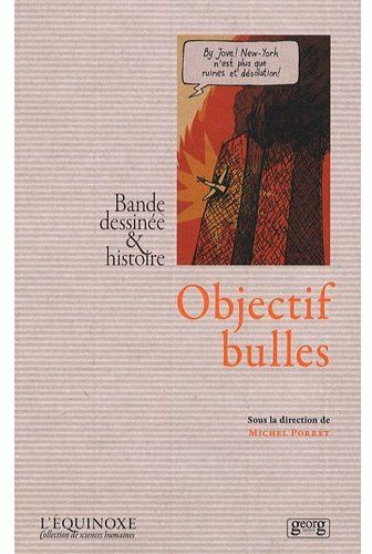 Emprunter Objectif bulles. Bande dessinée & histoire livre