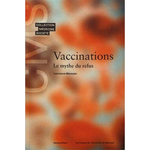 Emprunter Vaccinations. Le mythe du refus livre