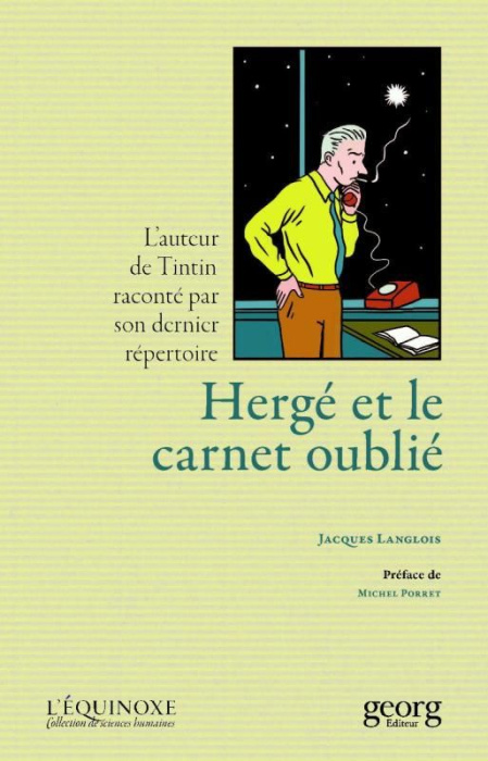 Emprunter Hergé et le carnet oublié. L'auteur de Tintin raconté par son dernier répertoire livre