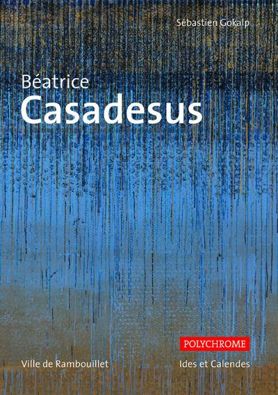 Emprunter Béatrice Casadesus livre
