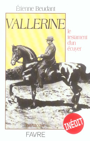 Emprunter Vallerine. Le testament d'un écuyer livre