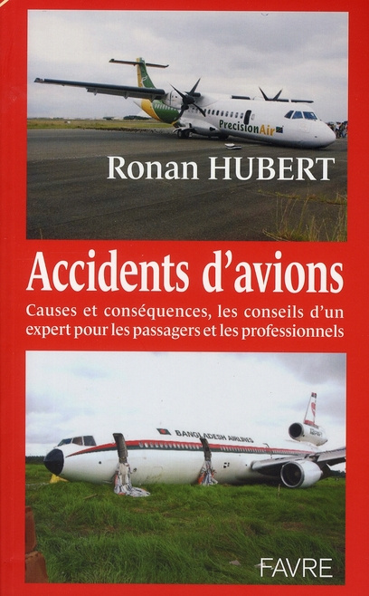 Emprunter Accidents d'avions. Causes et conséquences, les conseils d'un expert pour les passagers et les profe livre