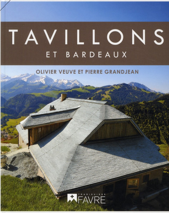 Emprunter Tavillons et bardeaux. Avec 1 DVD livre