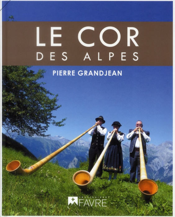 Emprunter Le cor des Alpes livre