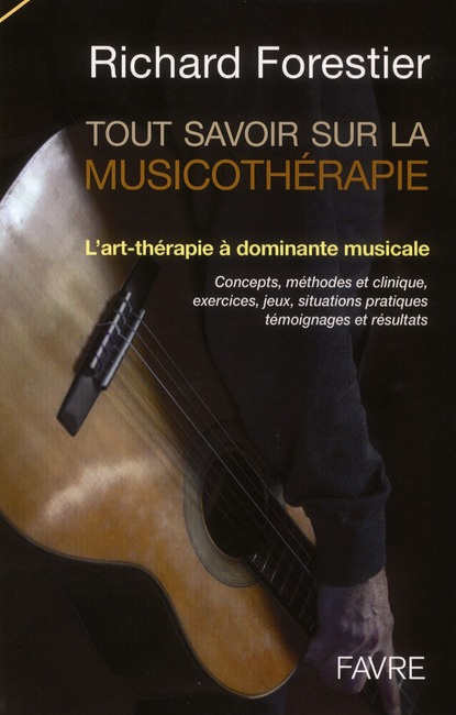Emprunter Tout savoir sur la musicothérapîe. L'art-thérapie à dominante musicale livre