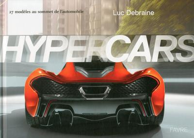 Emprunter Hypercars. 27 modèles au sommet de l'automobilie livre