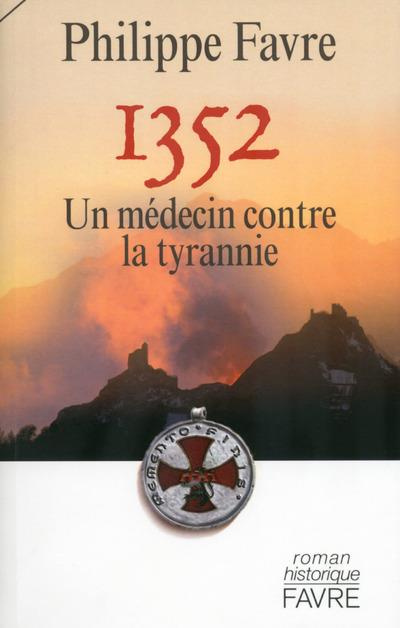 Emprunter 1352. Un médecin contre la tyrannie livre