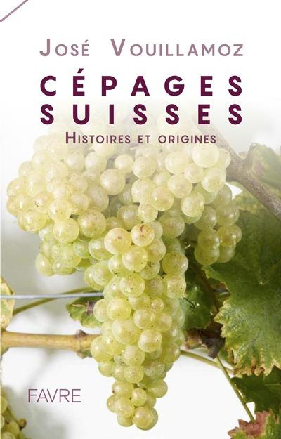 Emprunter Cépages suisses. Histoires et origines livre