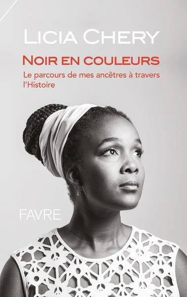 Emprunter Noir en couleurs. Le parcours de mes ancêtres à travers l'Histoire livre