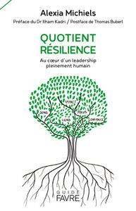Emprunter Quotient résilience. Au coeur d'un leadership pleinement humain livre