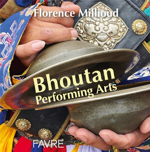 Emprunter Bhoutan performing arts livre