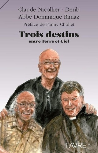 Emprunter Trois destins hors du commun livre